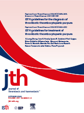 ISTH guidelines for the diagnosis of thrombotic thrombocytopenic purpura